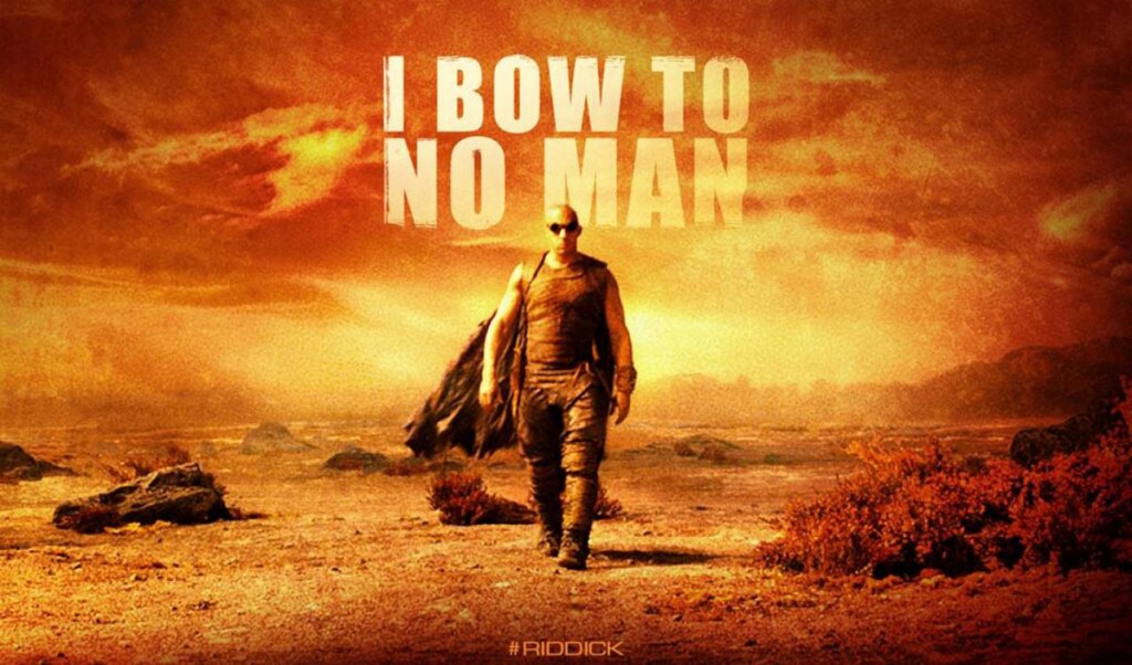 Riddick-poster-I-bow-to-no-man