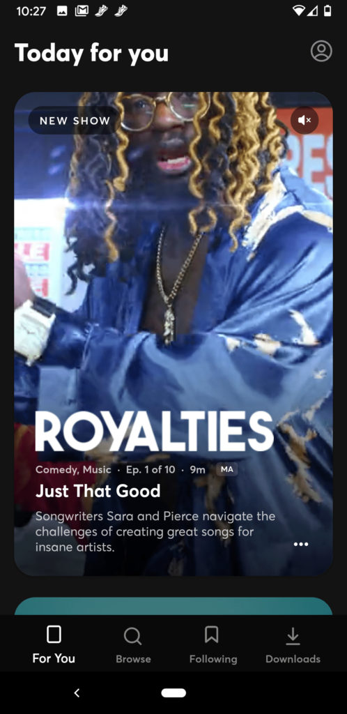 For You feed screenshot featuring the show "Royalties" on Quibi.